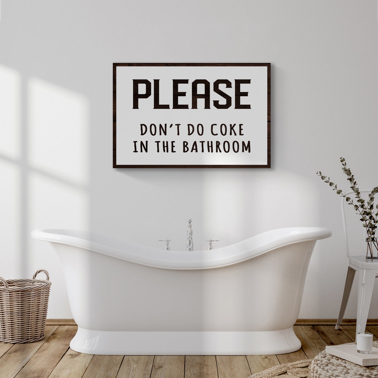 Please Don't Do Coke In The Bathroom Sign