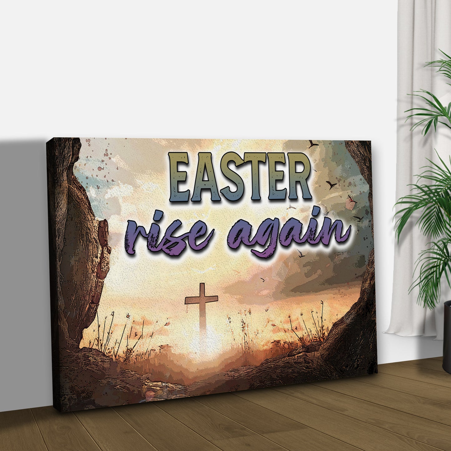 Easter Rise Again Sign Style 2 - Image by Tailored Canvases