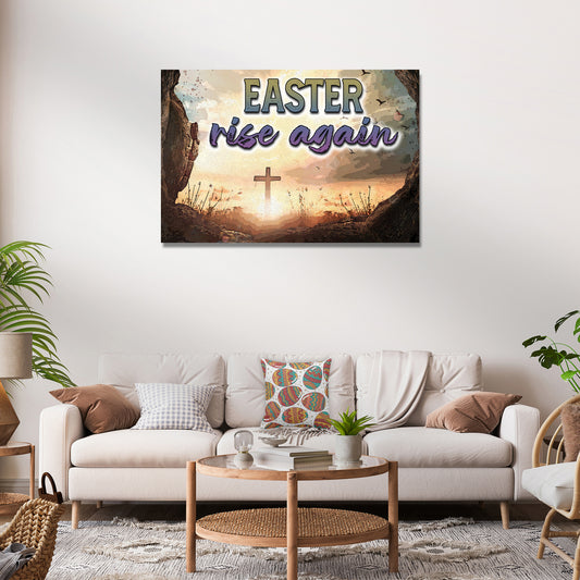 Easter Rise Again Sign - Image by Tailored Canvases