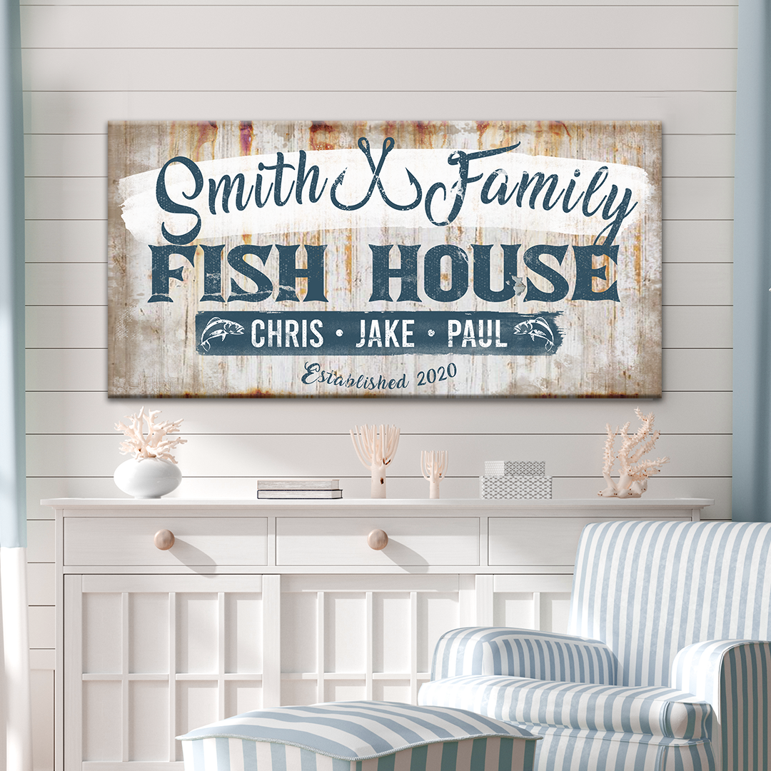 Family Fish House Sign Style 2 - Image by Tailored Canvases