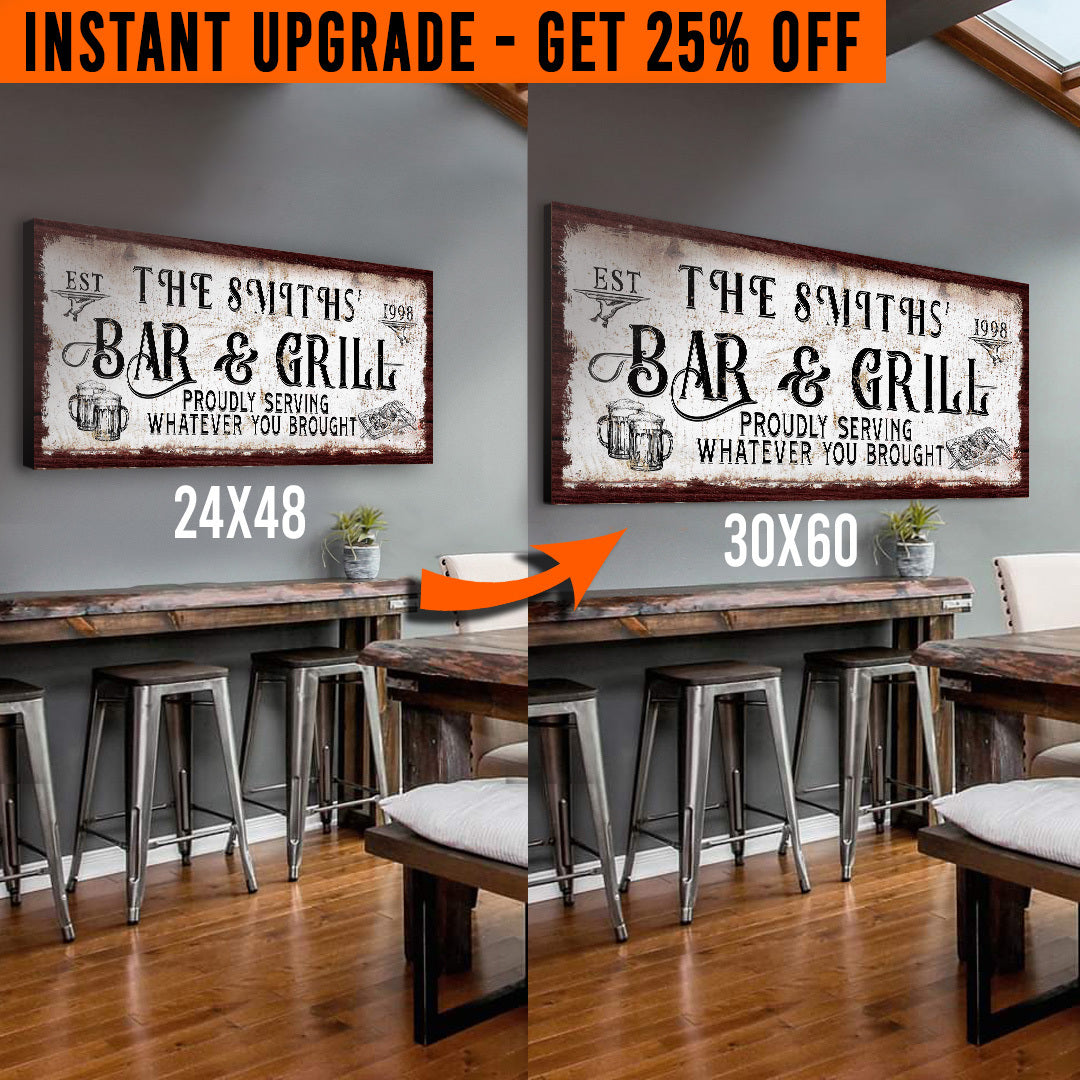 Upgrade Your 48x24 Inches 'Bar & Grill' (Style 1) Canvas To 60x30 Inches