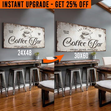 Upgrade Your 48x24 Inches 'Coffee Bar' (Style 1) Canvas To 60x30 Inches