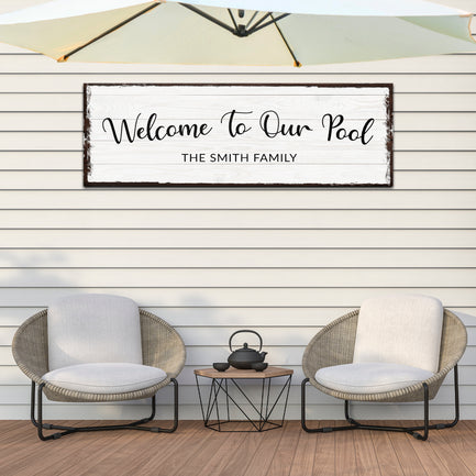 Welcome To Our Pool Sign - Image by Tailored Canvases