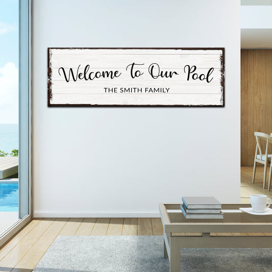 Welcome To Our Pool Sign - Image by Tailored Canvases