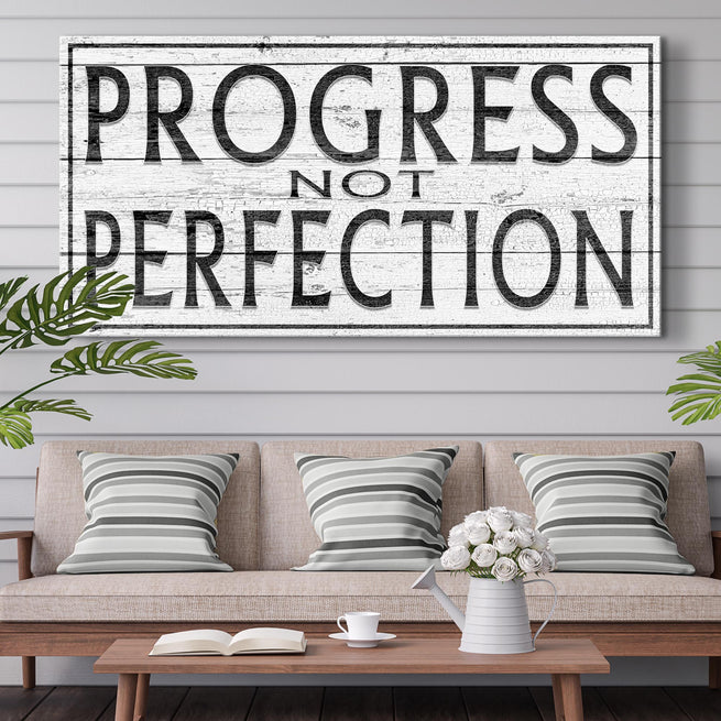 Progress Not Perfection Sign by Tailored Canvases