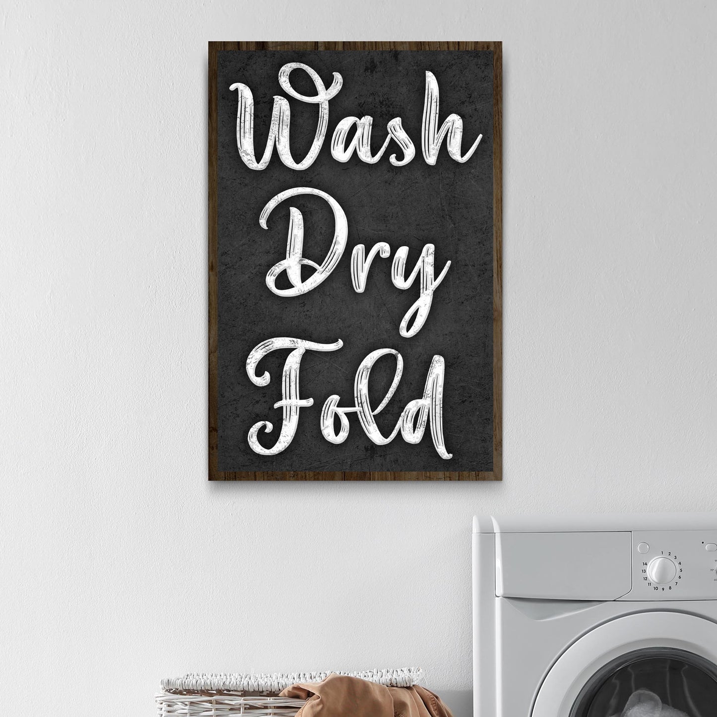 Wash Dry Fold Sign II  - Image by Tailored Canvases