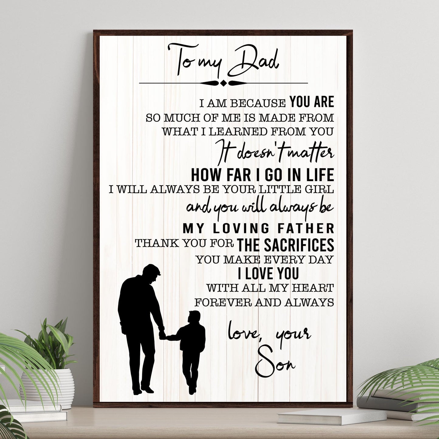 I Will Always Be Your Little Girl Happy Father's Day Sign  - Image by Tailored Canvases