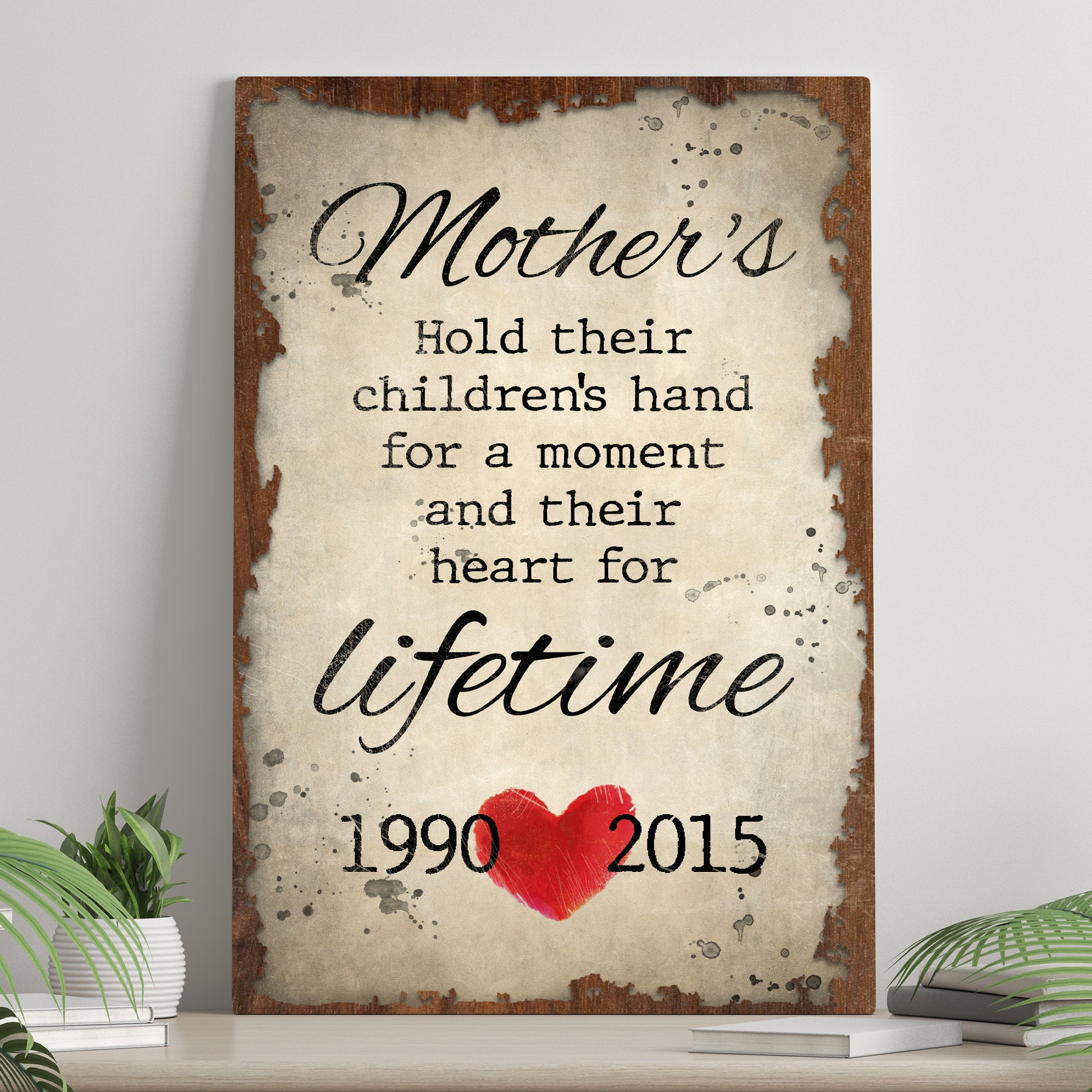 Mother's Hold Their Children's Hand Sign  - Image by Tailored Canvases