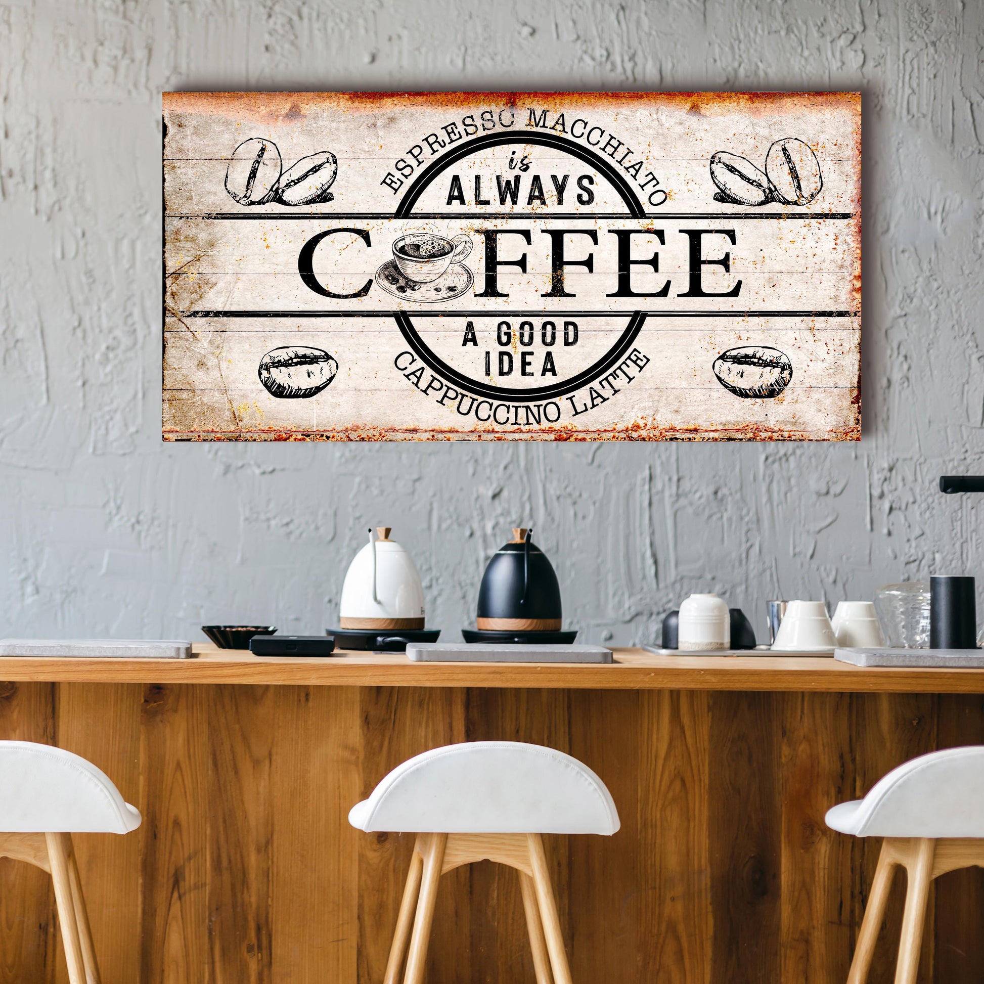 Coffee Is Always A Good Idea Sign II - Image by Tailored Canvases
