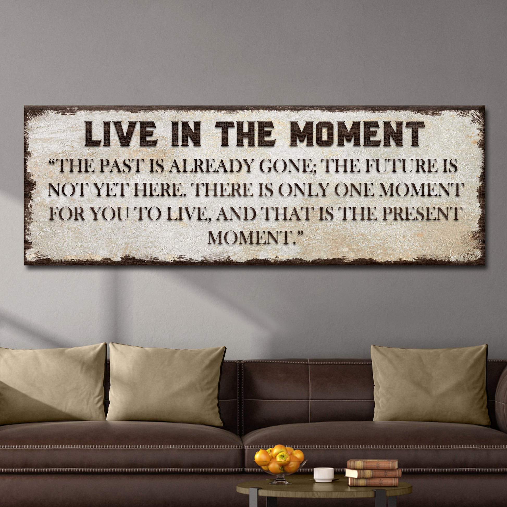 Live In The Moment Sign - Image by Tailored Canvases