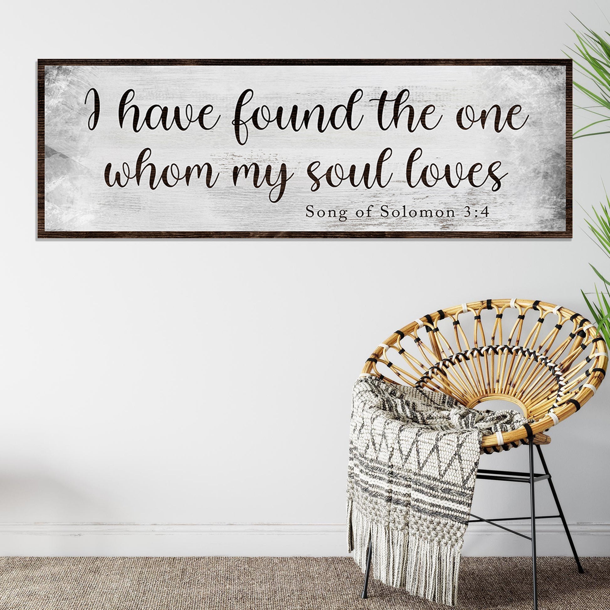 I Have Found The One whom my soul loves Sign - Image by Tailored Canvases