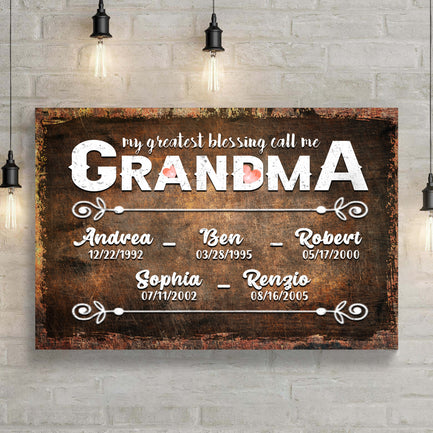 My Greatest Blessing Call Me Grandma Happy Mother's Day Sign  - Image by Tailored Canvases