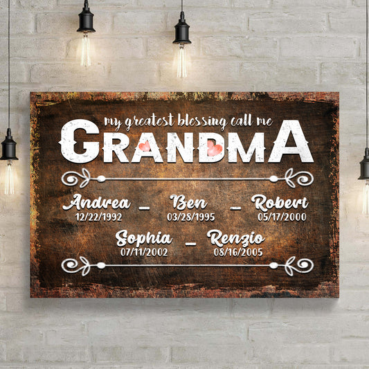 My Greatest Blessing Call Me Grandma Happy Mother's Day Sign  - Image by Tailored Canvases