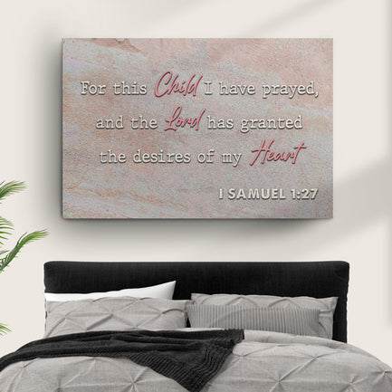 1 Samuel 1:27 - For This Child I Have Prayed Sign  - Image by Tailored Canvases