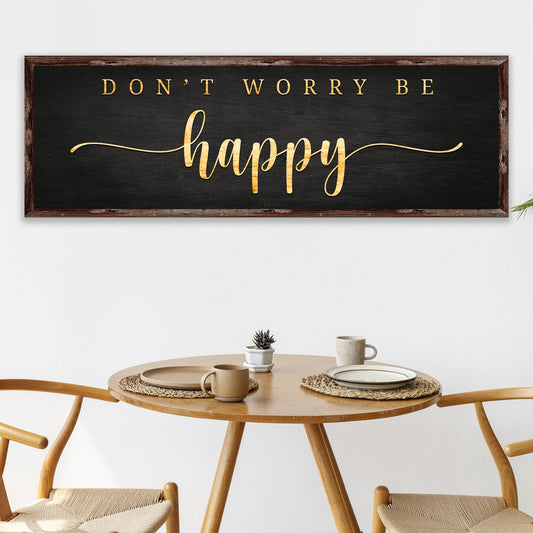 Don't Worry Be Happy Sign Style 1 - Image by Tailored Canvases