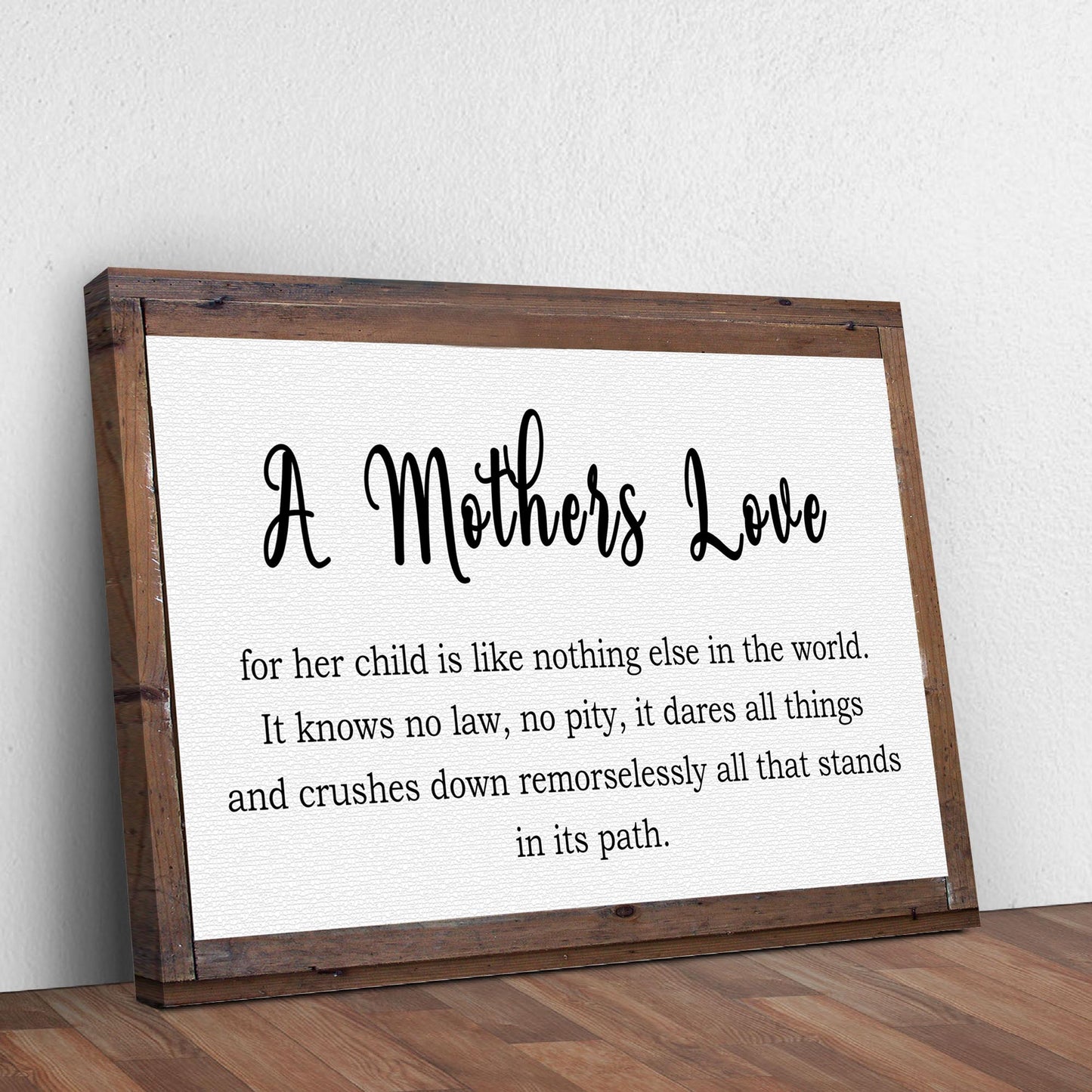 A Mother's Love For Her Child Sign Style 2 - Image by Tailored Canvases