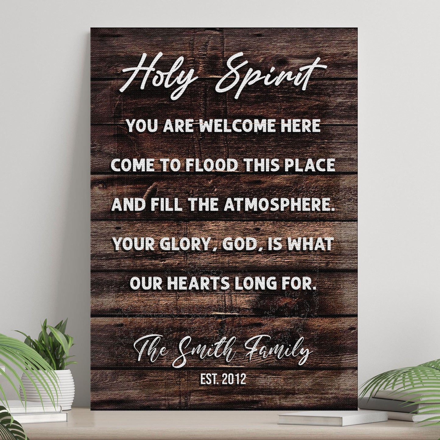 Holy Spirit You Are Welcome Here Sign | Customizable Canvas - Image by Tailored Canvases
