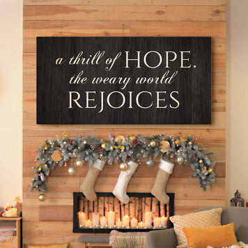 A Thrill Of Hope The Weary World Rejoices Sign II