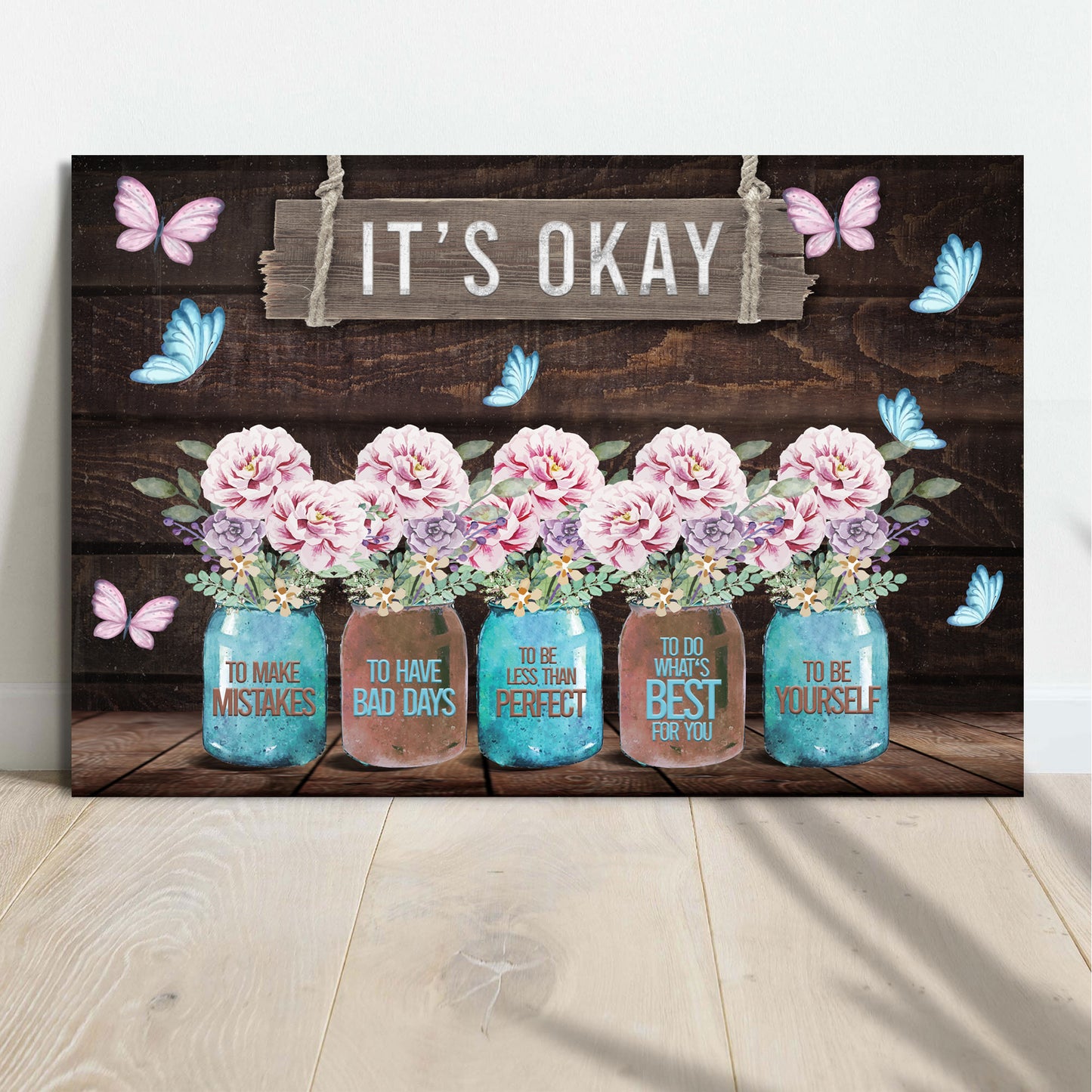 It's Okay To Be Yourself Sign Style Style 1 - Image by Tailored Canvases