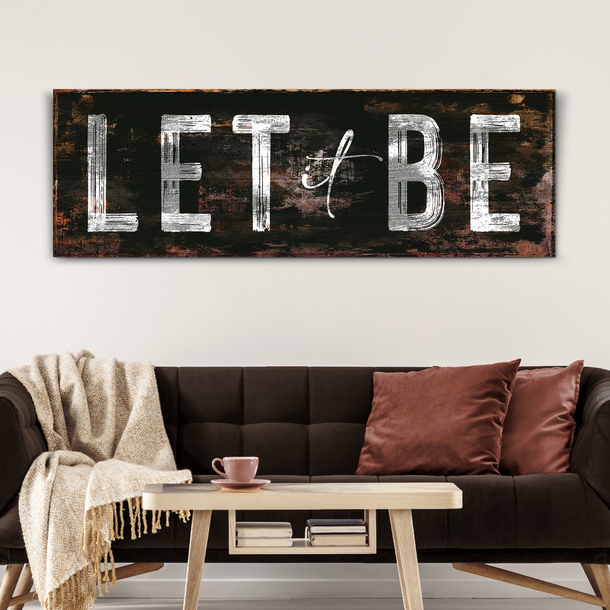 Let It Be Sign - Image by Tailored Canvases