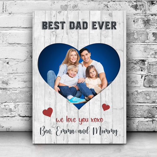 Best Dad Ever Happy Father's Day Sign - Image by Tailored Canvases