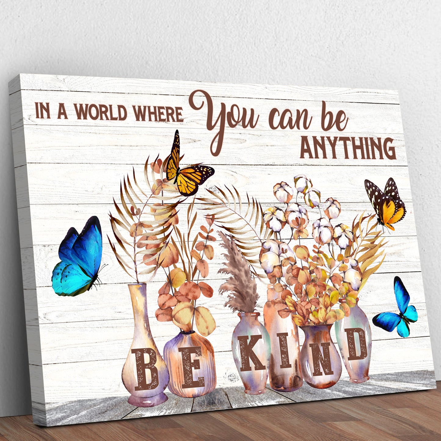 In A World Where You Can Be Anything Be Kind Sign III Style 1 - Image by Tailored Canvases