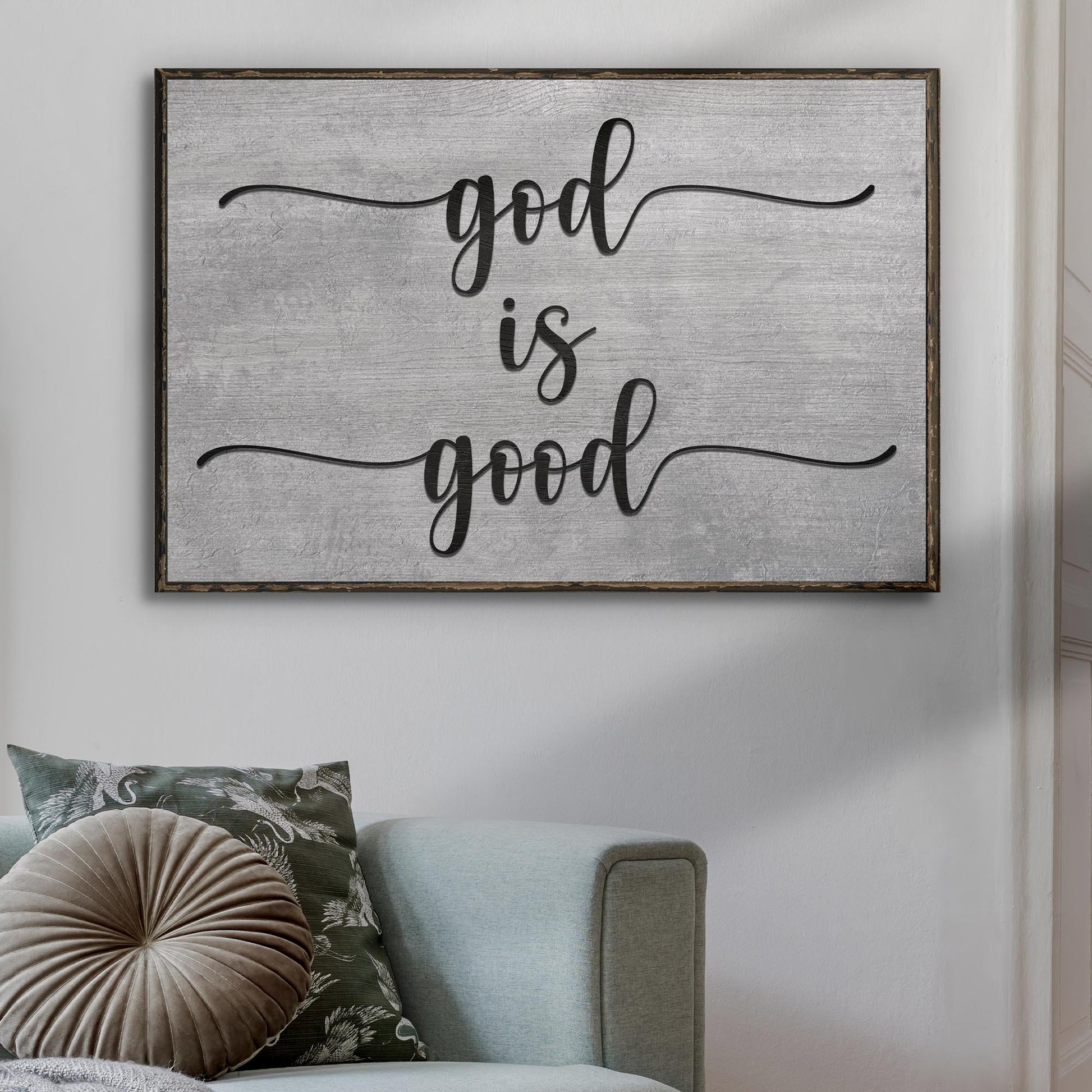 God Is Good Sign - Image by Tailored Canvases