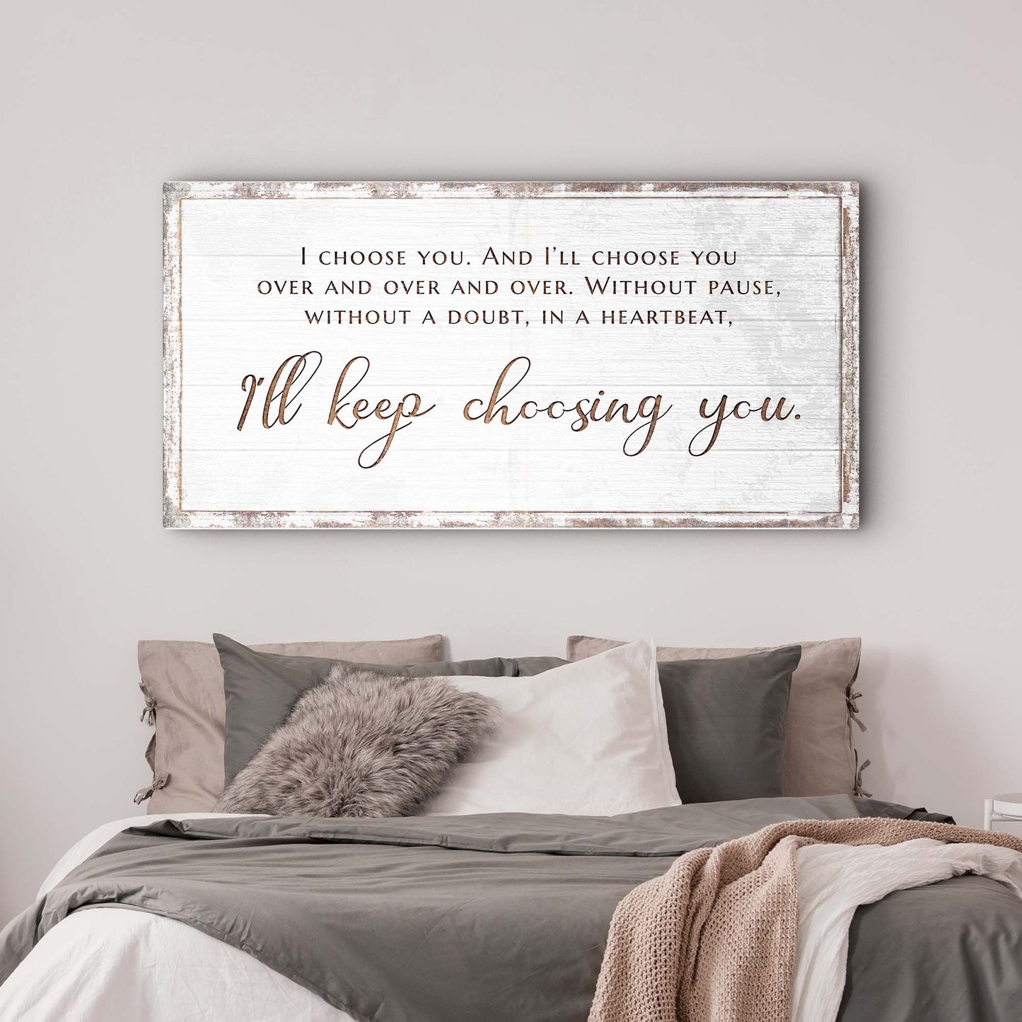 I'll Keep Choosing You Sign VI - Image by Tailored Canvases