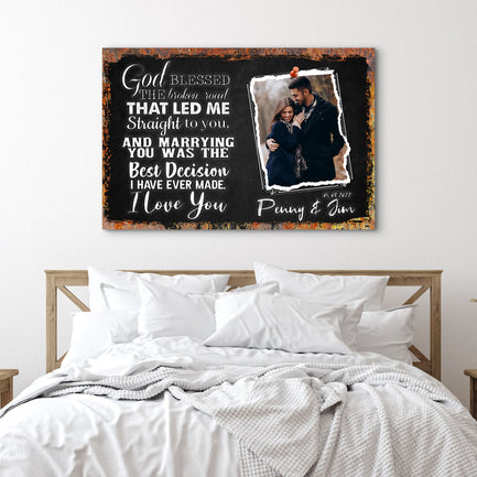 God Bless The Broken Road That Led Me To You Sign  - Image by Tailored Canvases