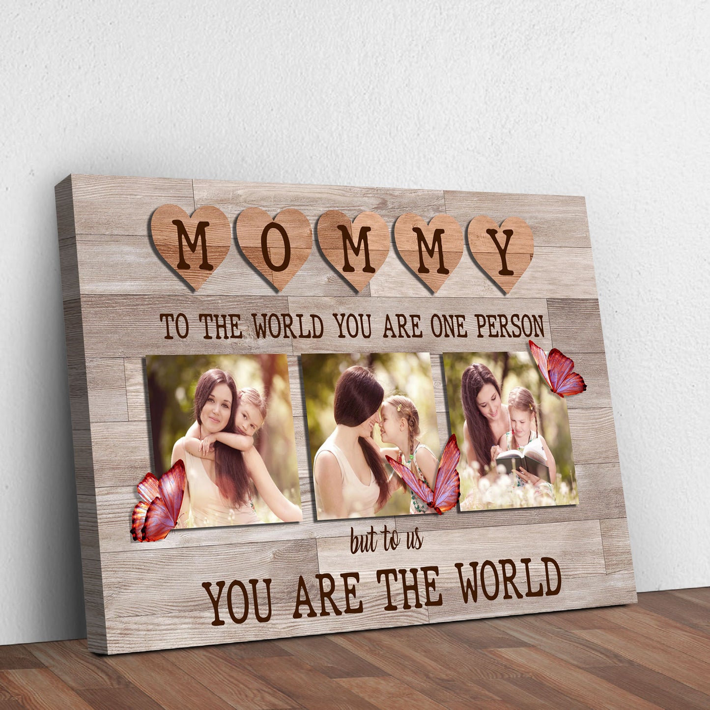 Mommy You Are The World Sign | Customizable Canvas - Image by Tailored Canvases