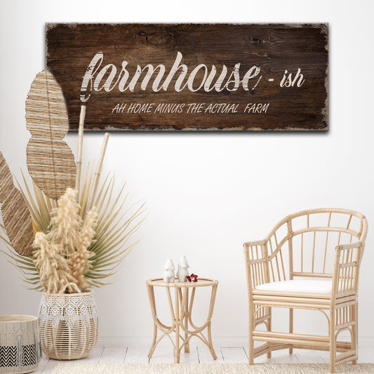 Farmhouse-ish Sign - Image by Tailored Canvases