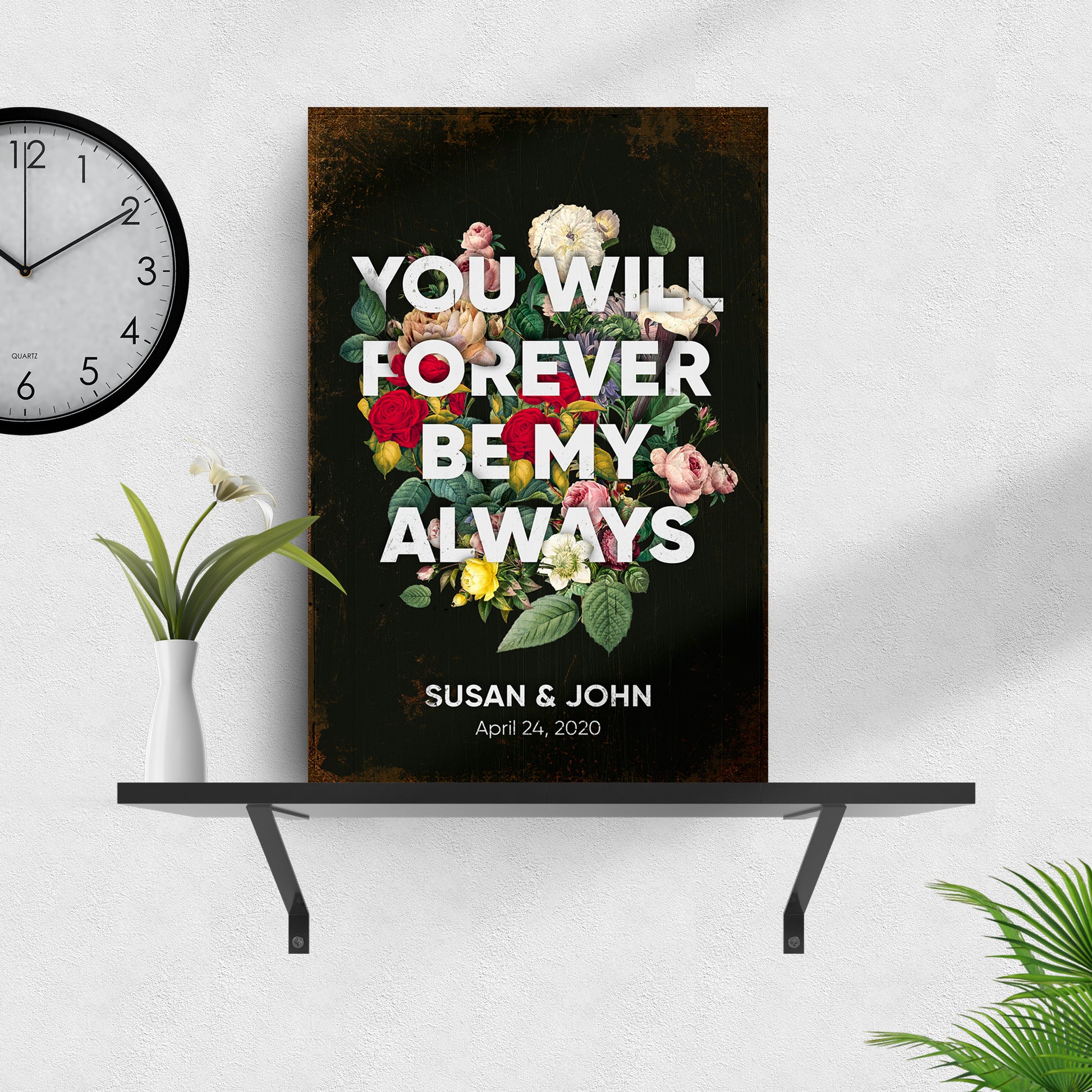 You Will Forever Be My Always Sign Style 1 - Image by Tailored Canvases
