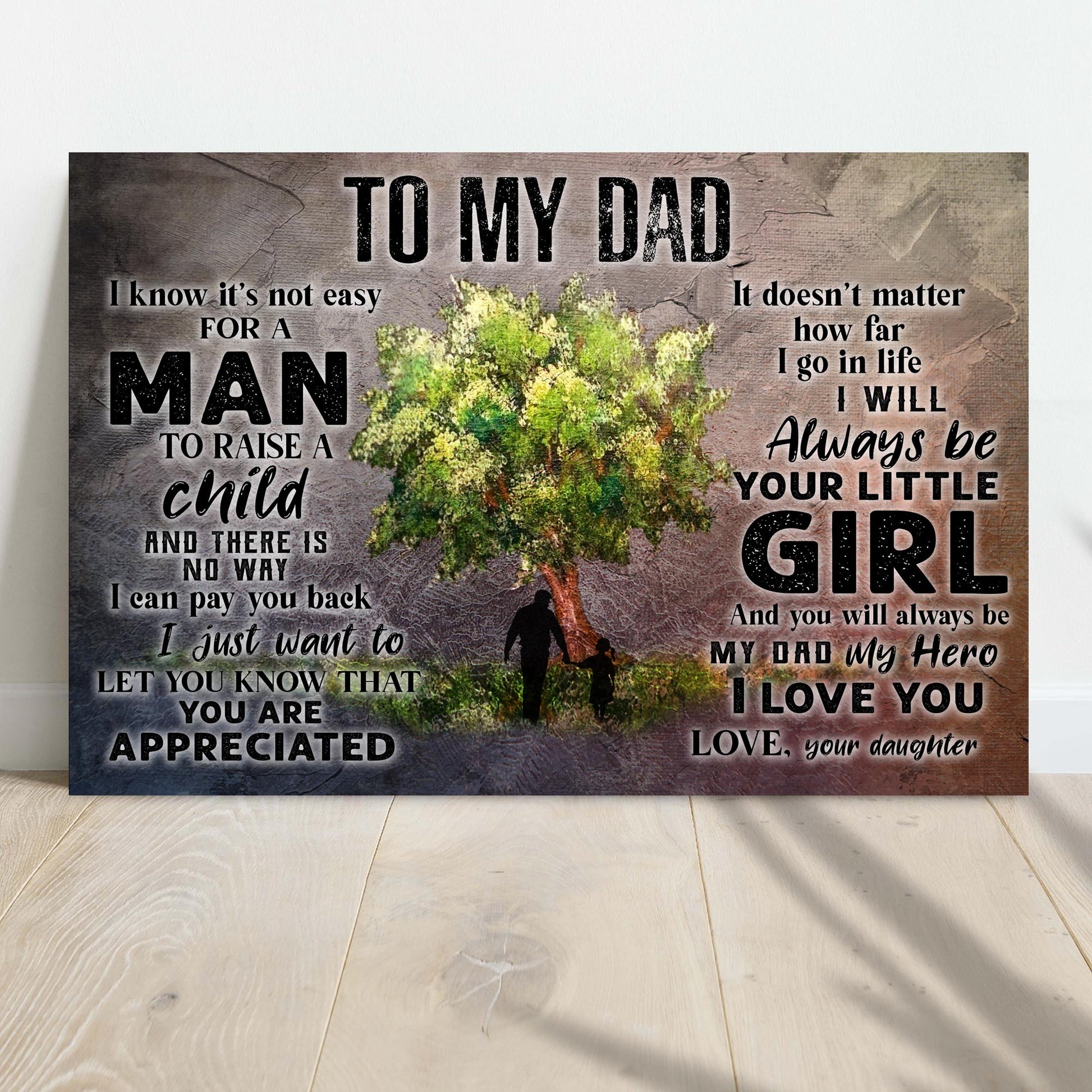 I Will Always Be Your Little Girl Happy Father's Day Sign III  - Image by Tailored Canvases