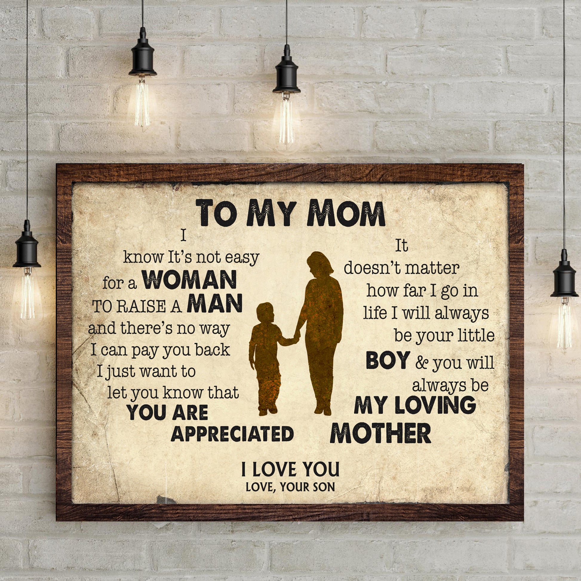To My Mom, I Will Always Be Your Little Boy Happy Mother's Day Sign - Image by Tailored Canvases