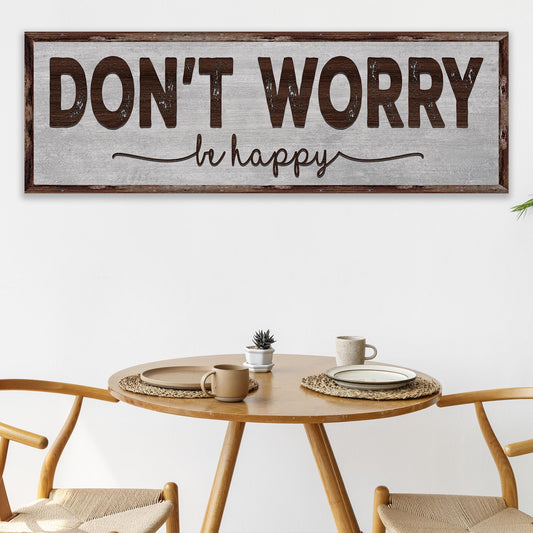 Don't Worry Be Happy Sign III Style 1 - Image by Tailored Canvases