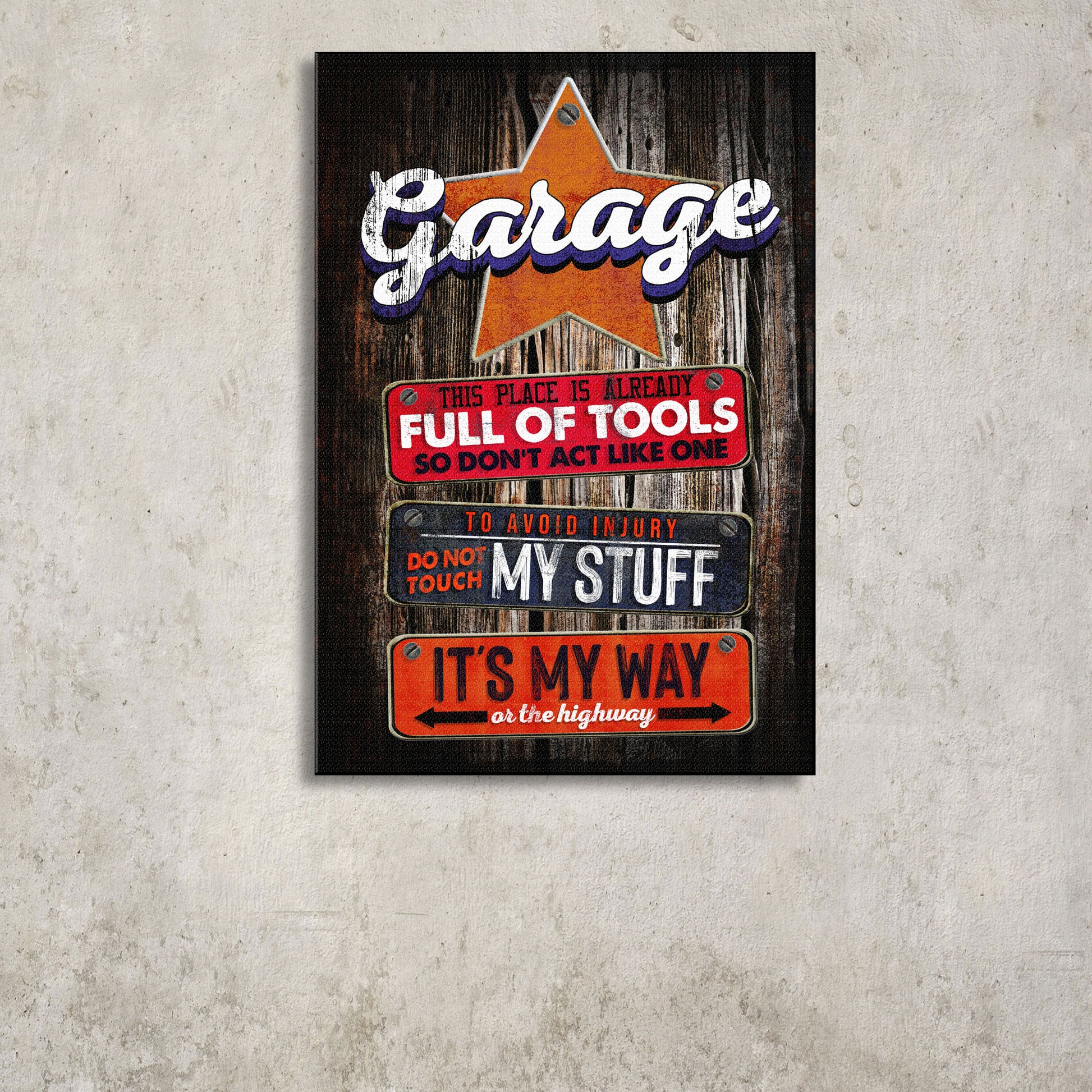 Do Not Touch My Stuff Garage Sign - Image by Tailored Canvases