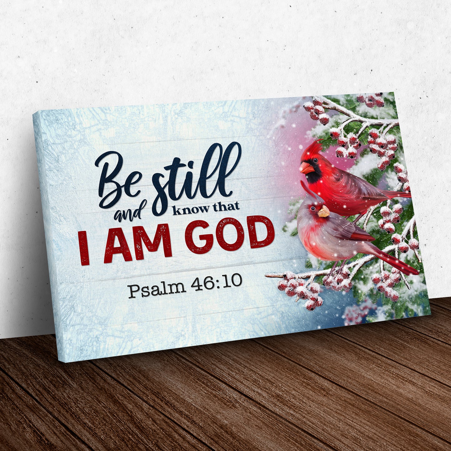 Psalm 46:10 - Be Still And Know That I Am God Sign VII - Image by Tailored Canvases