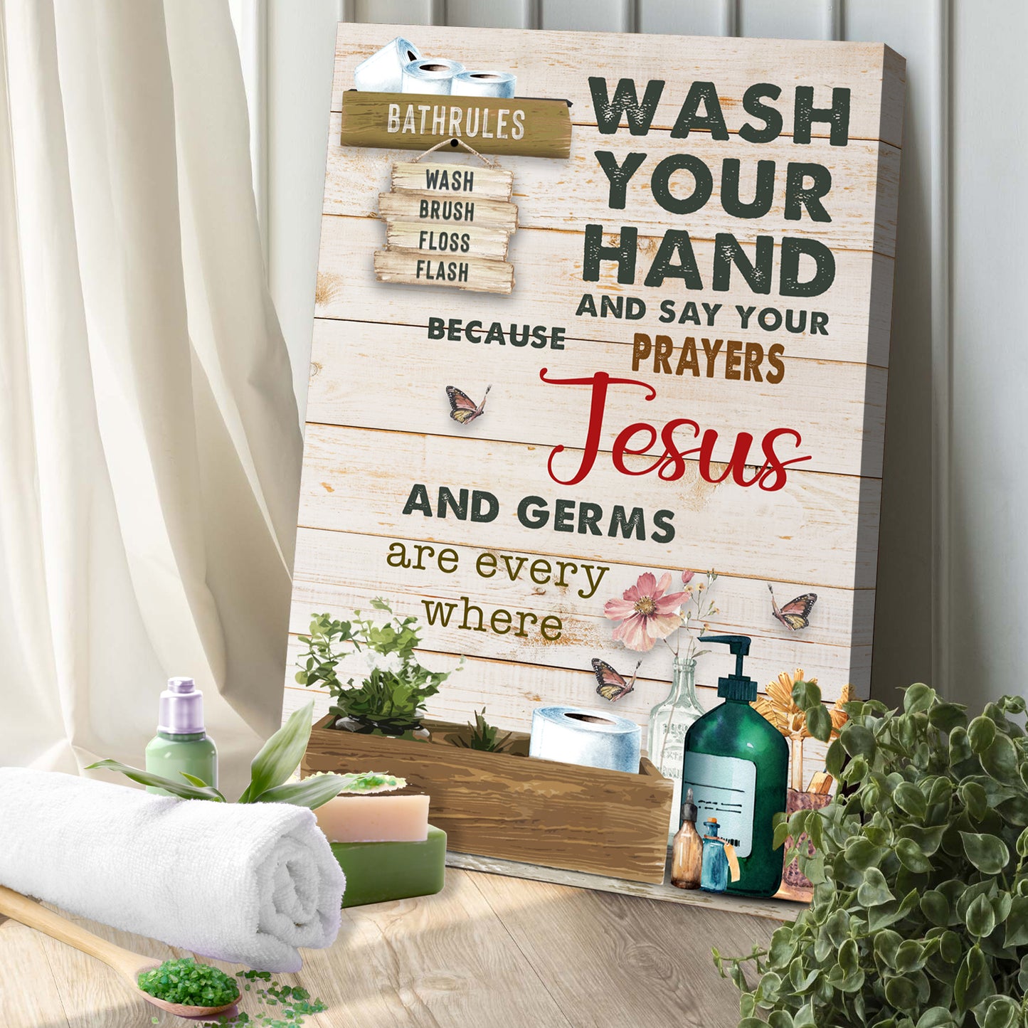 Wash Your Hands And Say A Prayer Sign - Image by Tailored Canvases