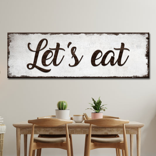 Let's Eat Sign - Image by Tailored Canvases