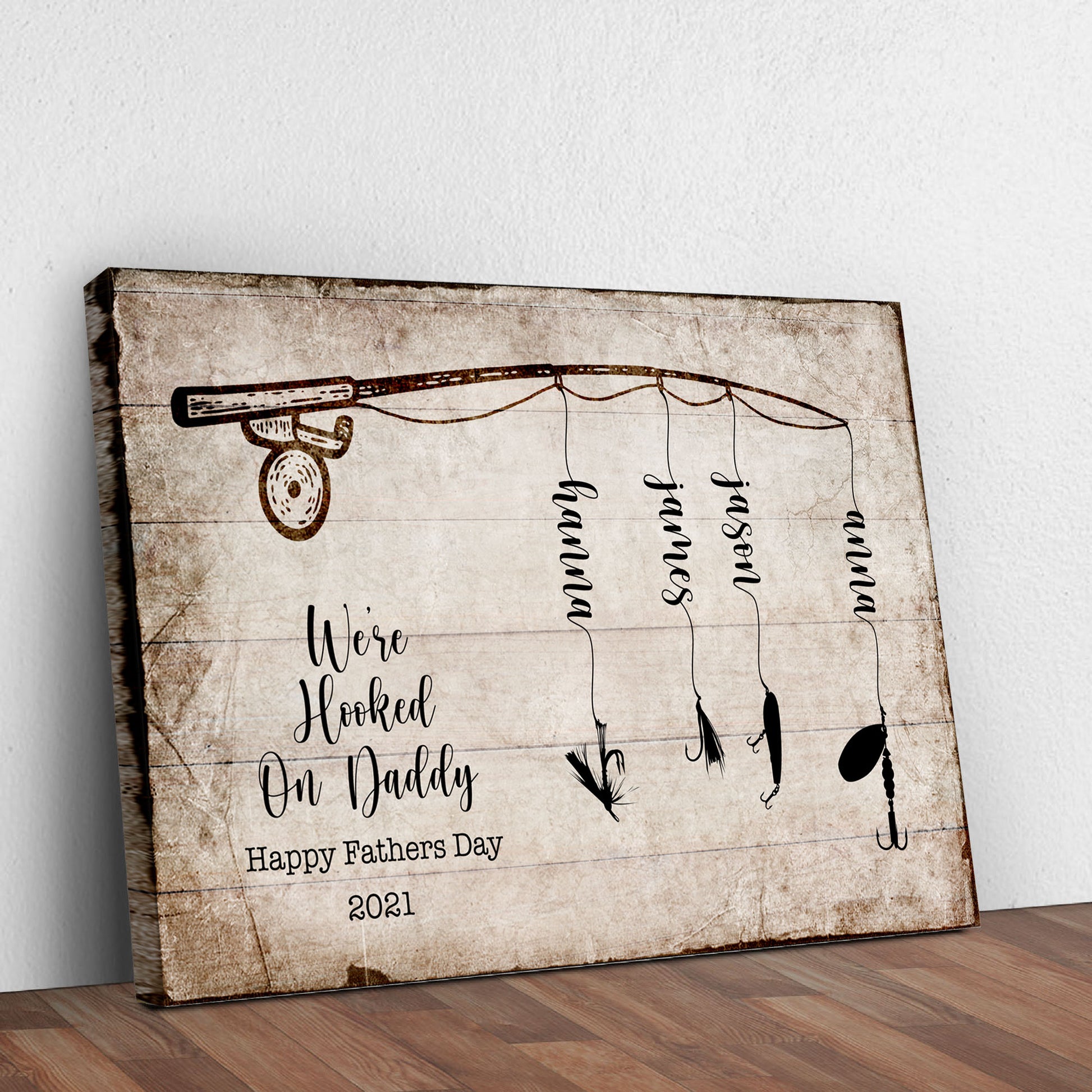 We're Hooked On Daddy Happy Father's Day Sign II Style 2 - Image by Tailored Canvases