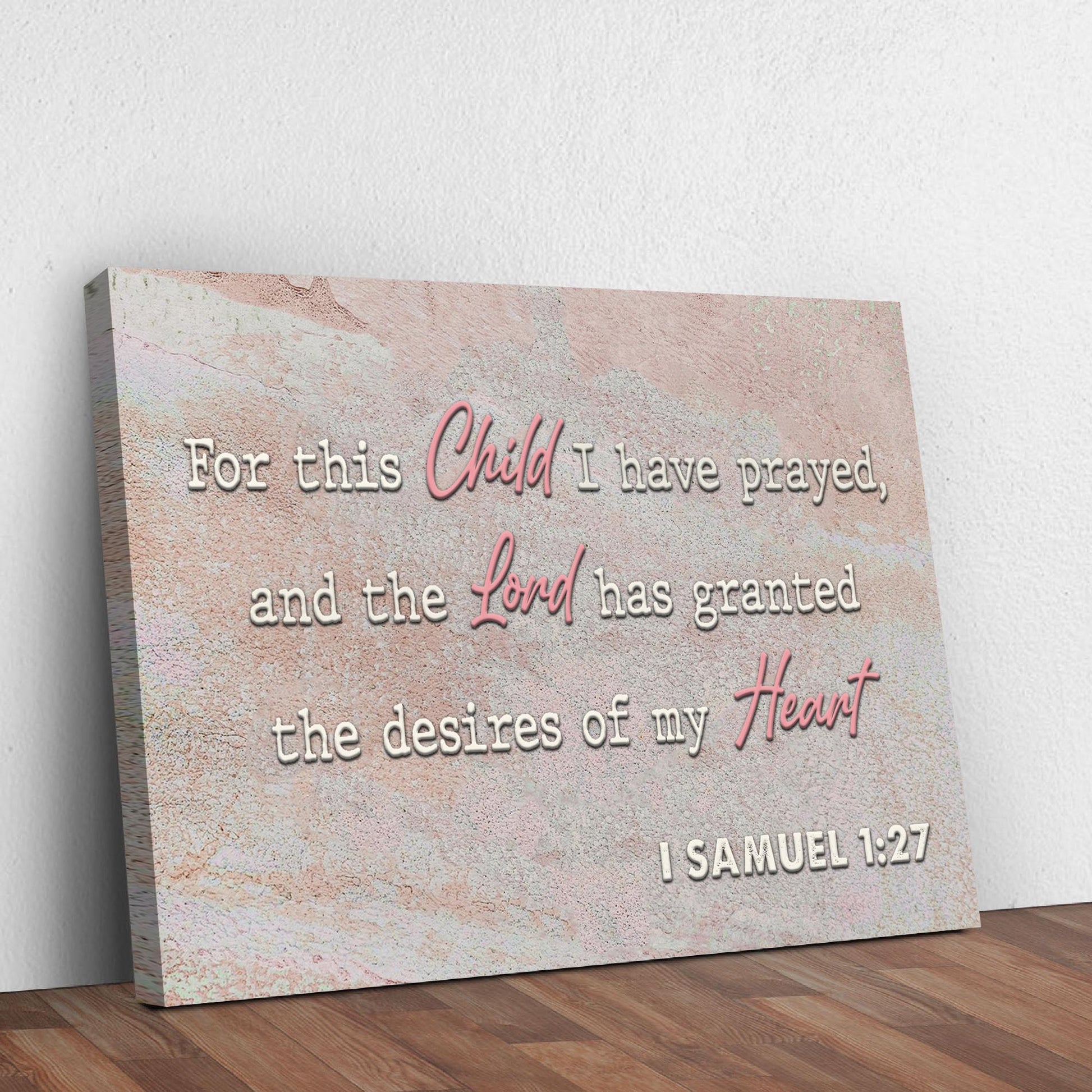 1 Samuel 1:27 - For This Child I Have Prayed Sign Style 2 - Image by Tailored Canvases