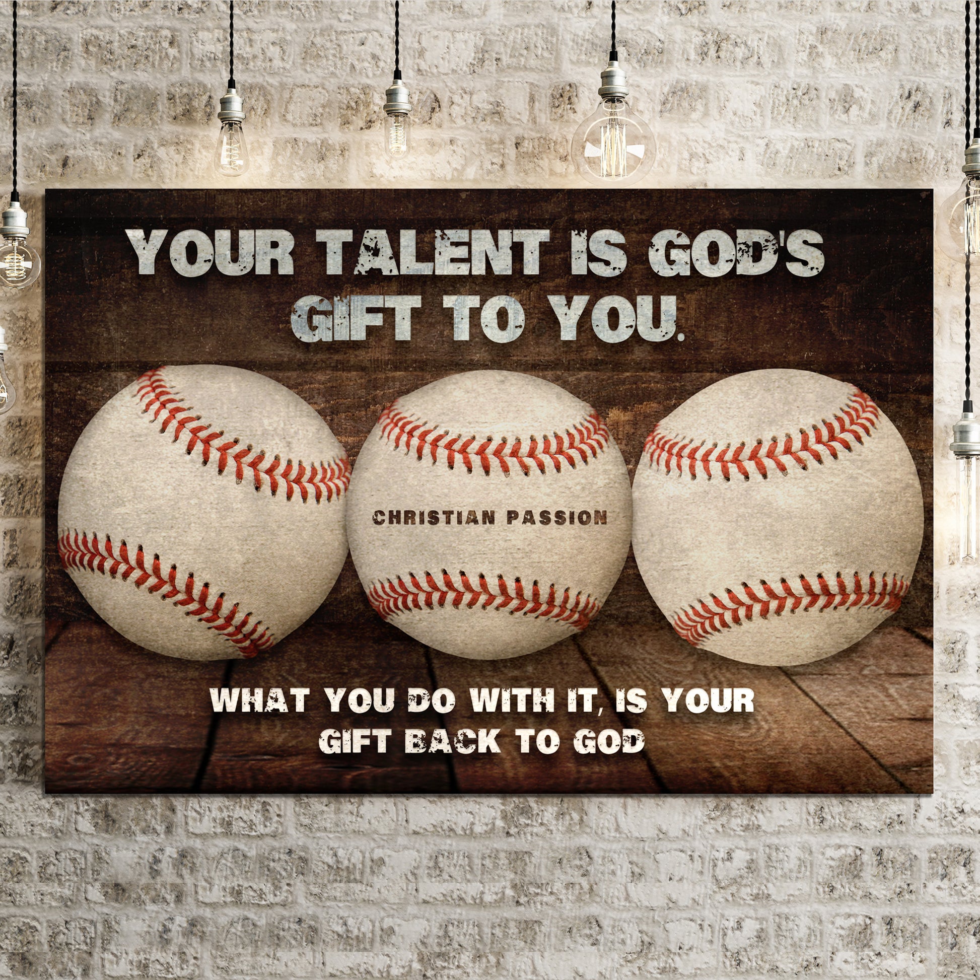 Your Baseball Talent Is God's Gift Sign Style 1 - Image by Tailored Canvases