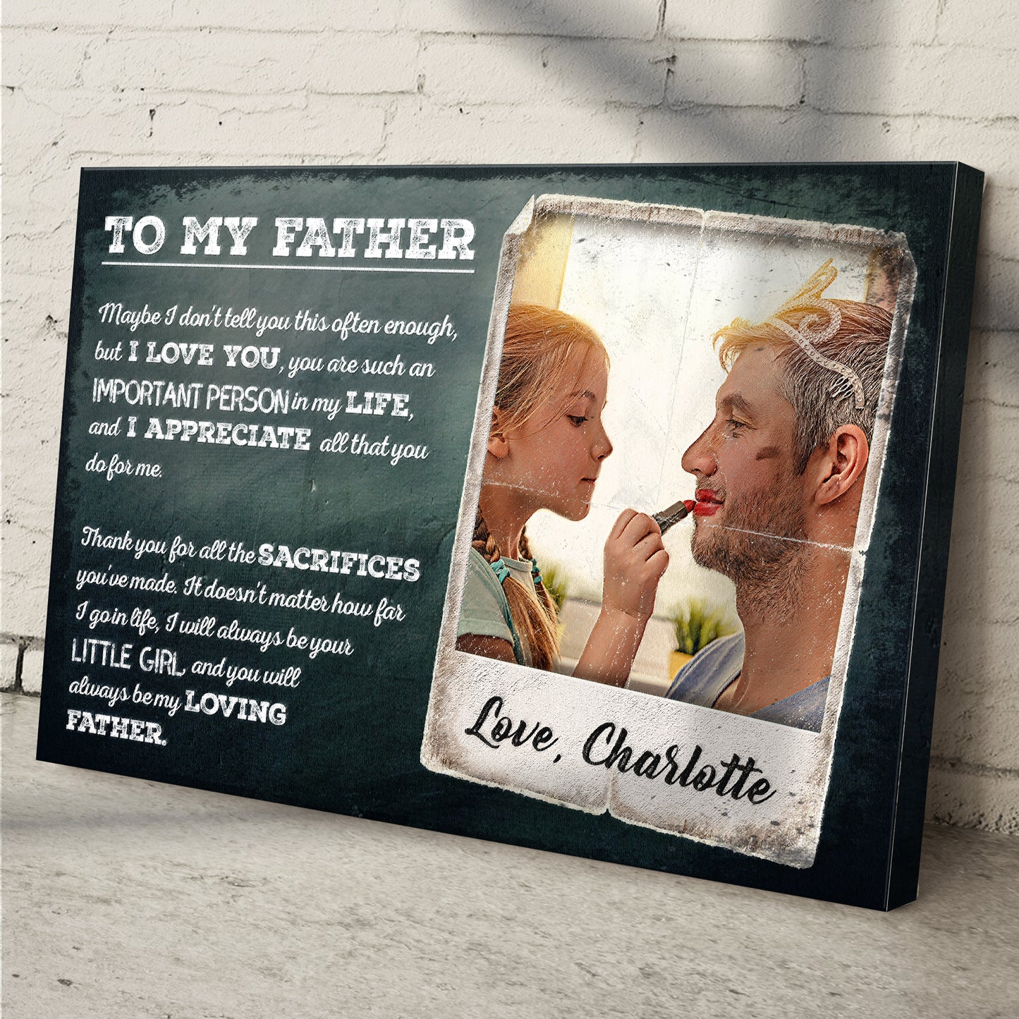 You Will Always Be My Loving Father Happy Father's Day Sign Style 1 - Image by Tailored Canvases