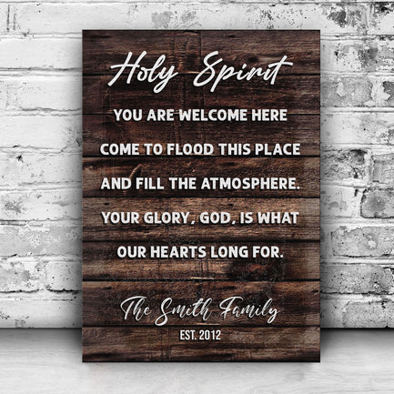 Holy Spirit You Are Welcome Here Sign | Customizable Canvas - Image by Tailored Canvases