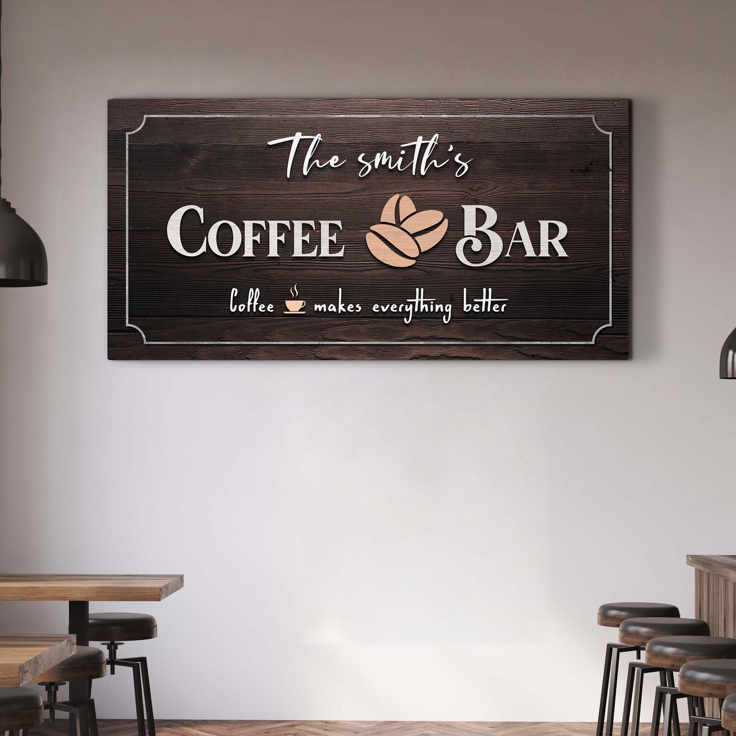 Coffee Makes Everything Better Sign Style 1 - Image by Tailored Canvases