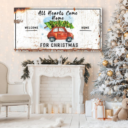 All Hearts Come Home For Christmas Sign  - Image by Tailored Canvases