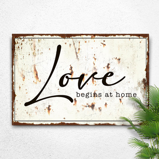 Love Begins At Home Sign - Image by Tailored Canvases