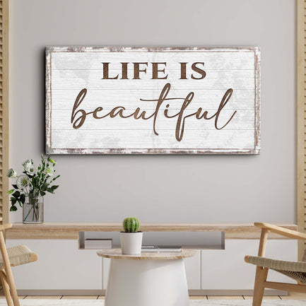 Life Is Beautiful Sign - Image by Tailored Canvases