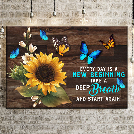 Everyday Is A New Beginning Sign  - Image by Tailored Canvases