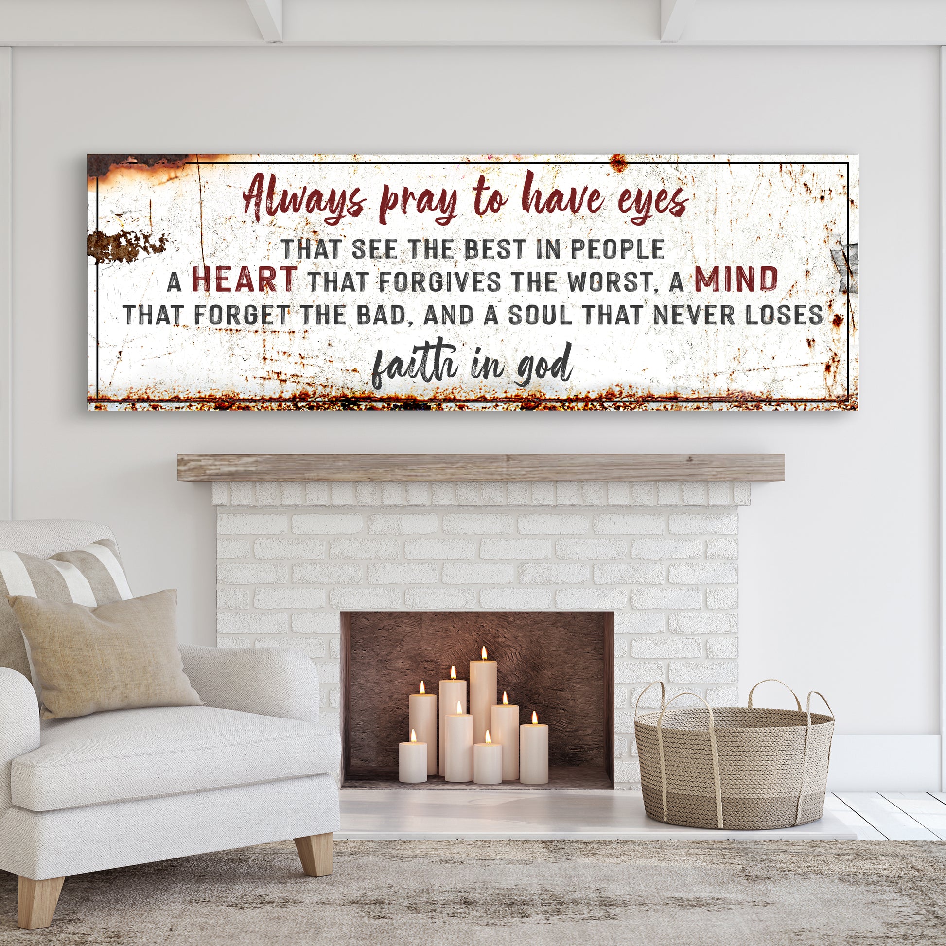Always Pray To Have Eyes Sign - Image by Tailored Canvases